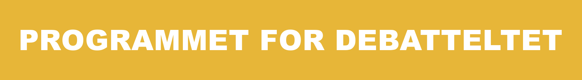 Programmet for debatteltet